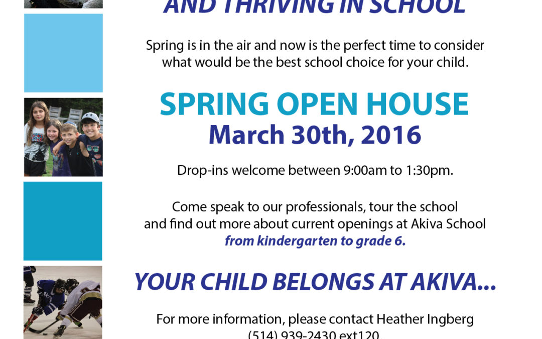 Spring Open House – March 30th, 2016